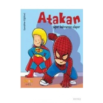 Atakan Süper Kahraman Oluyor