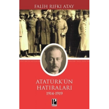 Atatürk Hatılarları 1914-1919