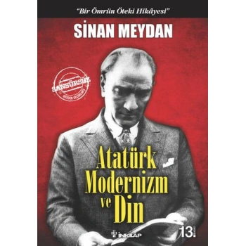 Atatürk Modernizm ve Din