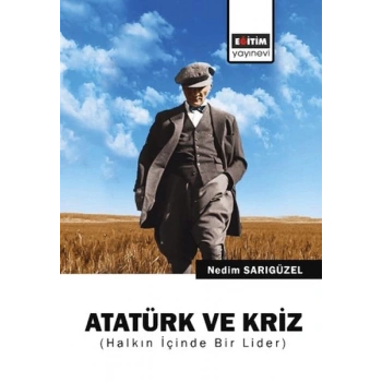 Atatürk ve Kriz