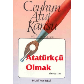 Atatürkçü Olmak