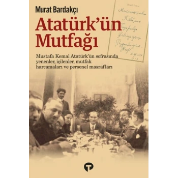 Atatürk’ün Mutfağı