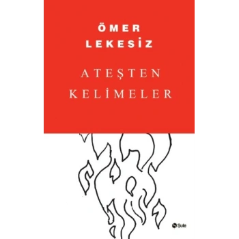 Ateşten Kelimeler