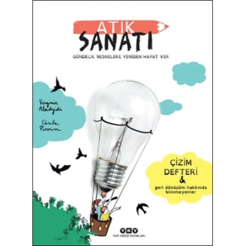 Atık Sanatı - Gündelik Nesnelere Yeniden Hayat Ver