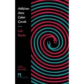 Atillanın Atını Çalan Çocuk