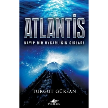 Atlantis - Kayıp Bir Uygarlığın Sırları