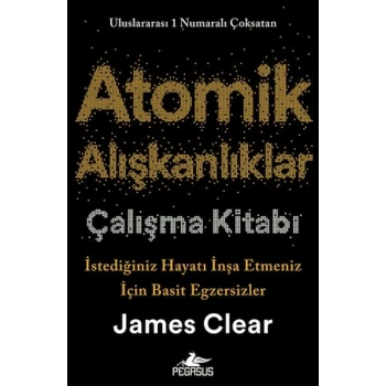 Atomik Alışkanlıklar Çalışma Kitabı