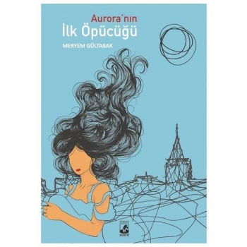 Auroranın İlk Öpücüğü