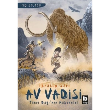 Av Vadisi Tanrı Dağı’nın Habercisi