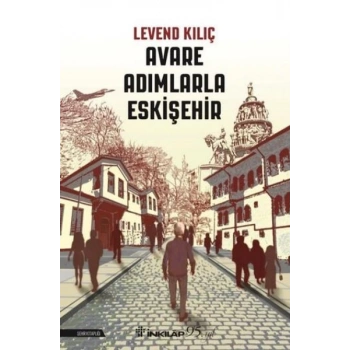 Avare Adımlarla Eskişehir