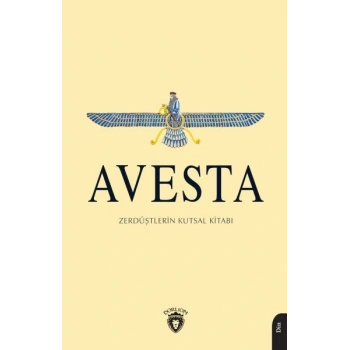 Avesta Zerdüştlerin Kutsal Kitabı