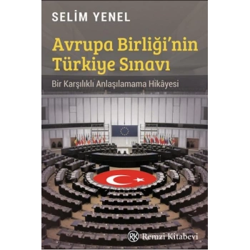 Avrupa Birliği’nin Türkiye Sınavı