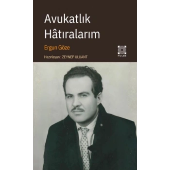 Avukatlık Hâtıralarım