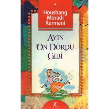 Ayın On Dördü Gibi