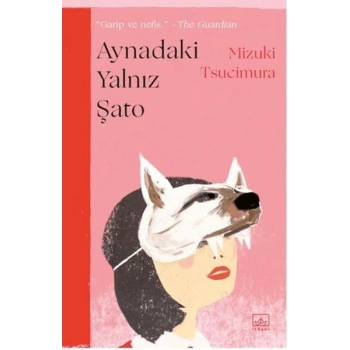 Aynadaki Yalnız Şato