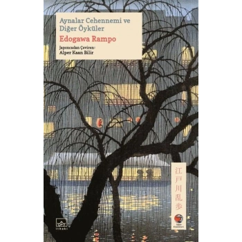 Aynalar Cehennemi ve Diğer Öyküler Japon Klasikleri