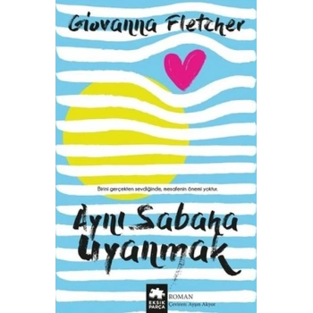 Aynı Sabaha Uyanmak