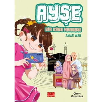Ayşe - Bir Kâbe Mangası