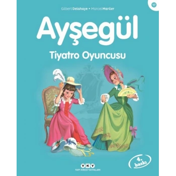 Ayşegül Serisi 17 - Tiyatro Oyuncusu