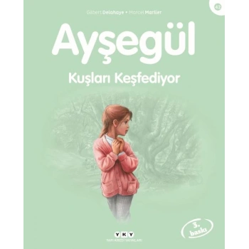 Ayşegül Serisi 42 - Kuşları Keşfediyor