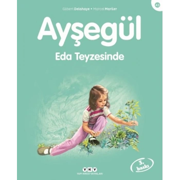 Ayşegül Serisi 43 - Eda Teyzesi’nde