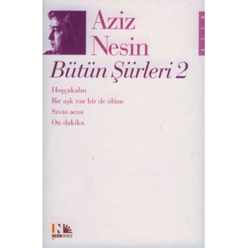 Aziz Nesin Bütün Şiirleri 2