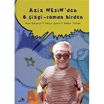 Aziz Nesinden 6 Çizgi - Roman Birden