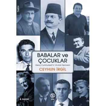 Babalar ve Çocuklar - Genç Cumhuriyetin Vicdan Serüveni