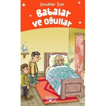 Babalar ve Oğullar - Çocuklar İçin