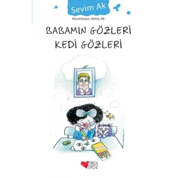 Babamın Gözleri Kedi Gözleri