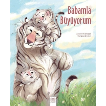 Babamla Büyüyorum