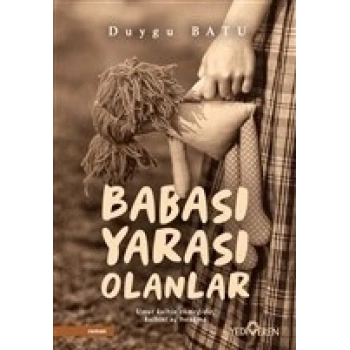 Babası Yarası Olanlar