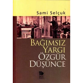 Bağımsız Yargı Özgür Düşünce