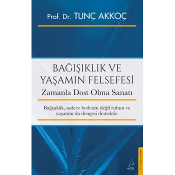 Bağışıklık ve Yaşamın Felsefesi
