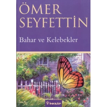 Bahar ve Kelebekler