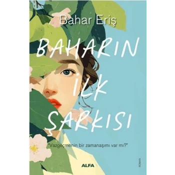 Baharın İlk Şarkısı