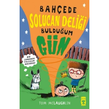 Bahçede Solucan Deliği Bulduğum Gün