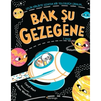 Bak Şu Gezegene - Gelin Birlikte Uzayda Bir Yolculuğa Çıkalım