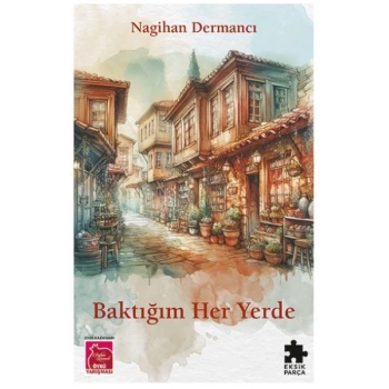 Baktığım Her Yerde