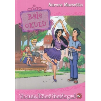 Bale Okulu - Yaşasın, İkinci Sınıftayız!