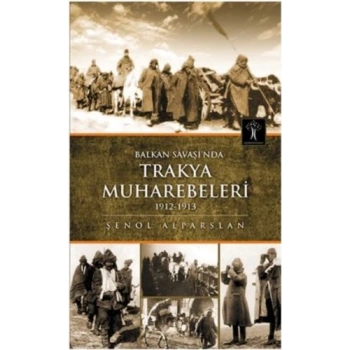 Balkan Savaşında Trakya Muharebeleri