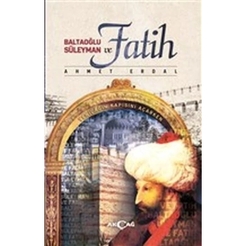 Baltaoğlu Süleyman ve Fatih