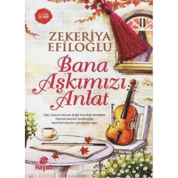 Bana Aşkımızı Anlat