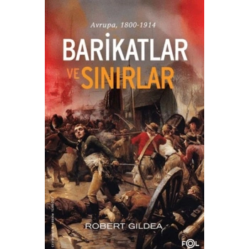 Barikatlar ve Sınırlar – Avrupa, 1800-1914