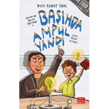 Başımda Ampul Yandı / Selimin Bilim Defteri 2