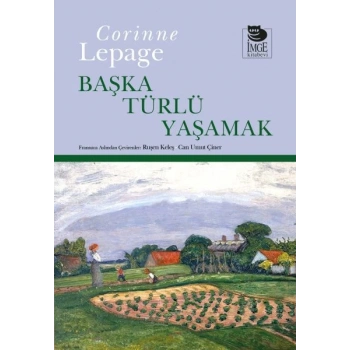 Başka Türlü Yaşamak