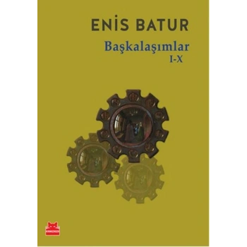 Başkalaşımlar I-X