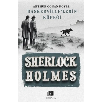 Baskerville’lerin Köpeği - Sherlock Holmes