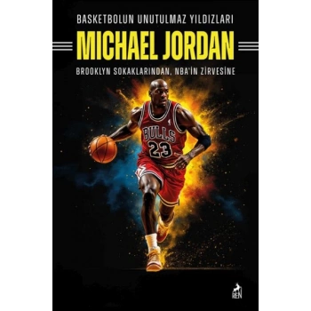 Basketbolun Unutulmaz Yıldızları Mıchael Jordan