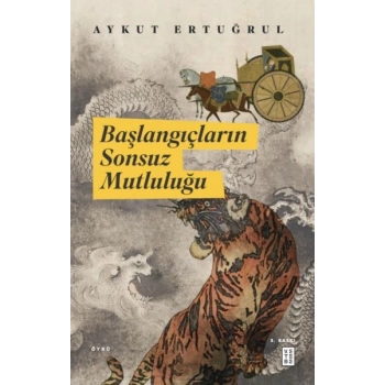 Başlangıçların Sonsuz Mutluluğu